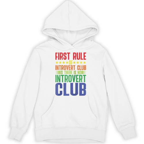 First Rule Of Introvert Club Is There Is No Introvert Club Raglan Baseball Tee Unisex Hoodie - Raresse