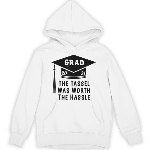Grad 2021 Graduation Tassel Was Worth The Hassle Unisex Hoodie - Best Gift Smart