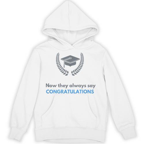 Graduation Tshirt For Men Women And Kids Unisex Hoodie - Best Gift Smart