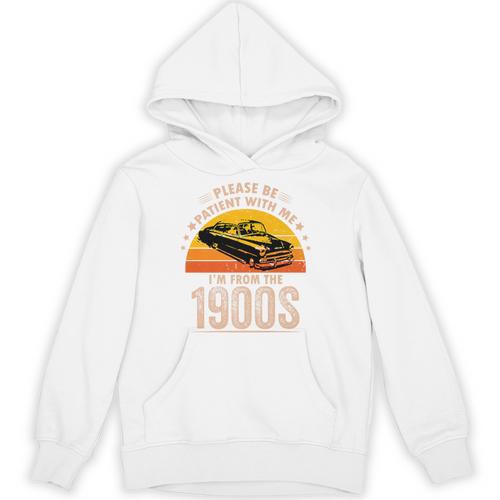 Humorous Saying Please Be Patient With Me I'm From The 1900s Premium Unisex Hoodie - Figerry
