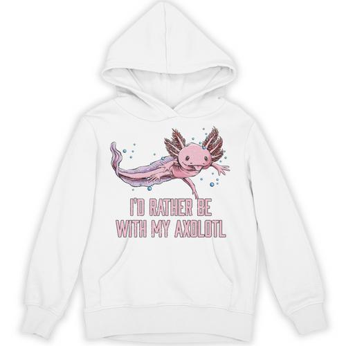 Id Rather Be With My Axolotl Salamander Introvert Unisex Hoodie - Raresse