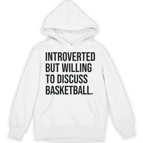 Introverted Basketball Player Basketball Introvert Unisex Hoodie - Raresse
