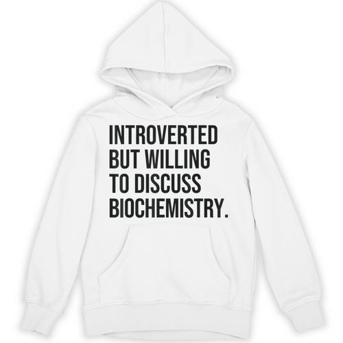 Introverted Biochemist Biochemistry Introvert Unisex Hoodie - Raresse