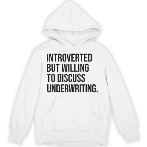 Introverted Underwriter Underwriting Introvert Unisex Hoodie - Raresse