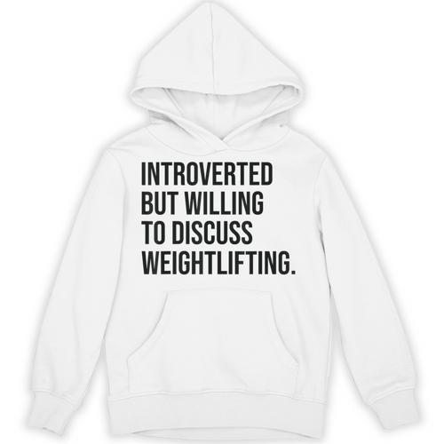 Introverted Weightlifter Gym Weightlifting Introvert Unisex Hoodie - Raresse