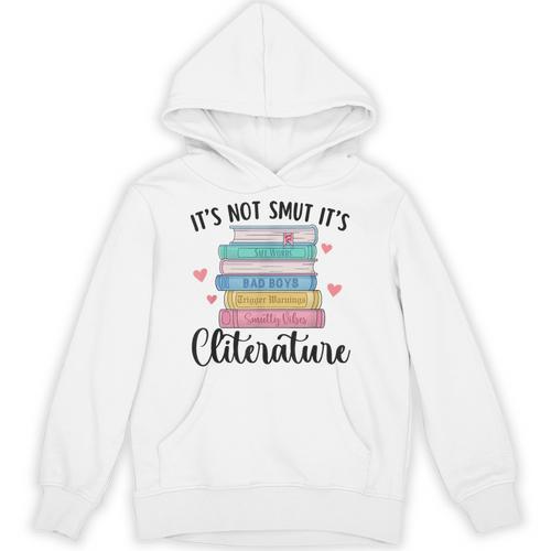 It's Not Smut It's Literature Dark Romance Smutt Book Lover Unisex Hoodie - Bookorys