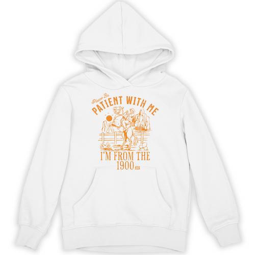 Joke Please Be Patient With Me I'm From The 1900s Tee Unisex Hoodie - Figerry