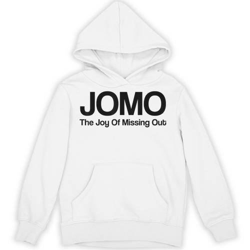 JOMO Joy Of Missing Out Fomo Fear Cozy Introvert Joke Unisex Hoodie - Raresse