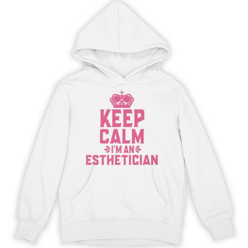 Keep Calm I'm An Esthetician Graduation Esthetician Premium Unisex Hoodie - Best Gift Smart