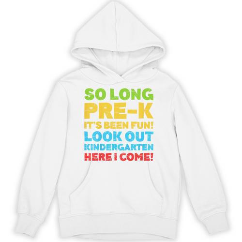 Kids So Long PRE-K It's Been Fun Shirt Boy Girl Graduation Unisex Hoodie - Best Gift Smart