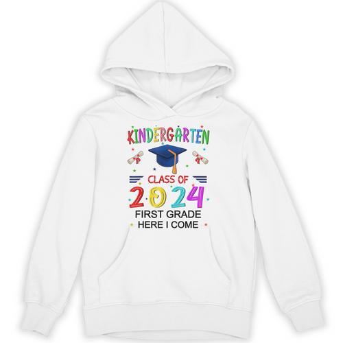 Kindergarten Graduation Class 2024 1st Grade Here I Come Unisex Hoodie - Best Gift Smart