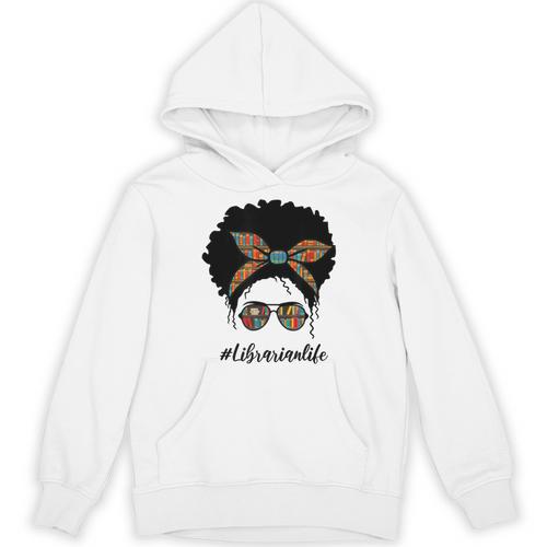 Librarian Teacher Messy Bun Life Book Library Back To School Unisex Hoodie - Bookorys CA