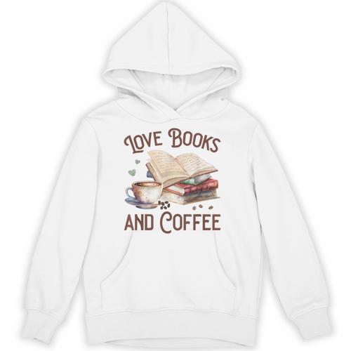 Love Books And Coffee Books Reading Coffee Drinking Unisex Hoodie - Bookorys