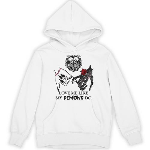 Love Me Like My Demons Do Dark Romance Merch Smutty Book Unisex Hoodie - Bookorys