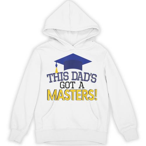 Masters Degree Proud Dad Graduation Shirt MBA Social Work Unisex Hoodie - Best Gift Smart