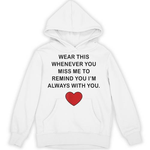 Memory Endearment Love Quote Unisex Hoodie - Easessy