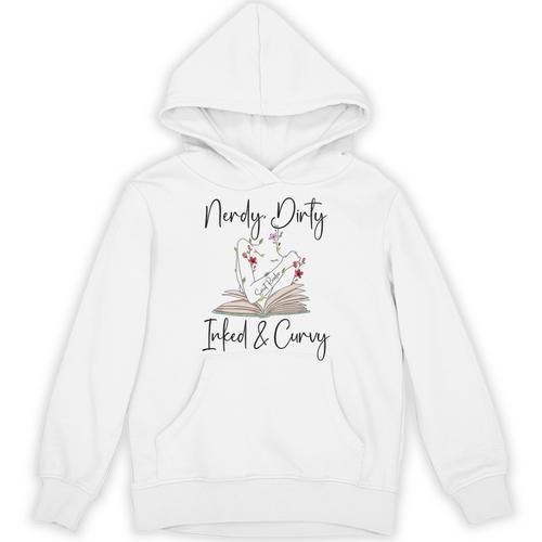 Nerdy Dirty Inked & Curvy ShirtSmutty Book TeesSmut Reader Unisex Hoodie - Bookorys AU