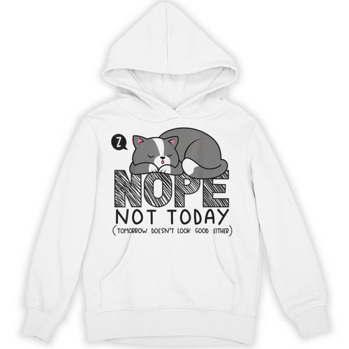 Nope Not Today Tomorrow's Not Looking Good Either Introverts Unisex Hoodie - Raresse