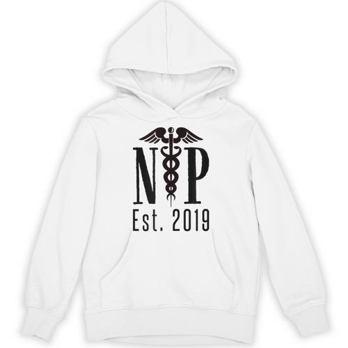 Nurse Practitioner Graduation NP Est 2019 Shirt Unisex Hoodie - Best Gift Smart
