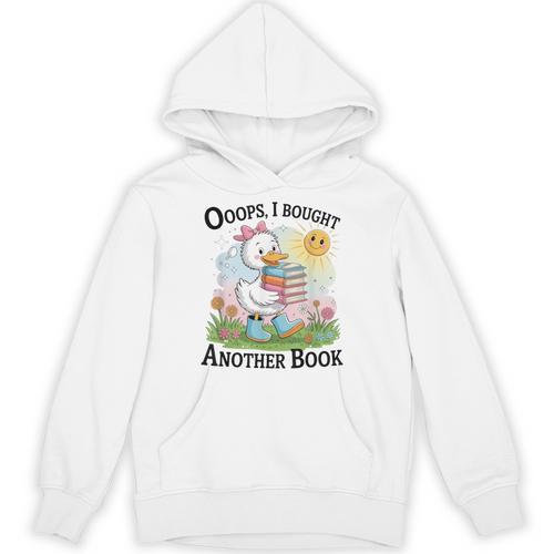 Oops I Bought Another Book Duck Sunshine Unisex Hoodie - Bookorys