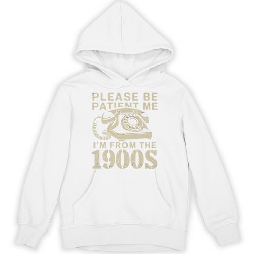 Patient Me I'm From The 1900s Premium Unisex Hoodie - Figerry