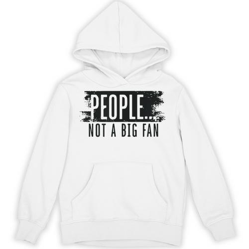 People Not A Big Enthusiast Introvert Sarcasm Quote Unisex Hoodie - Raresse