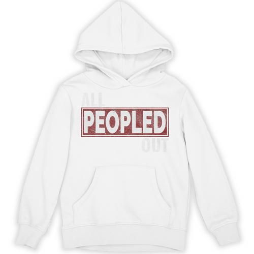 All Peopled Out Introvert Joke Sarcastic Quote Premium Tri-Blend Unisex Hoodie - Raresse
