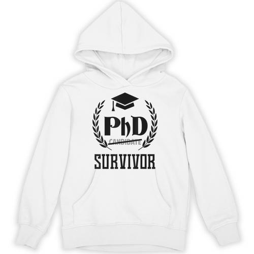 PHD Survivor T-Shirt Graduation Student Teacher For Men Women Kids Unisex Hoodie - Best Gift Smart