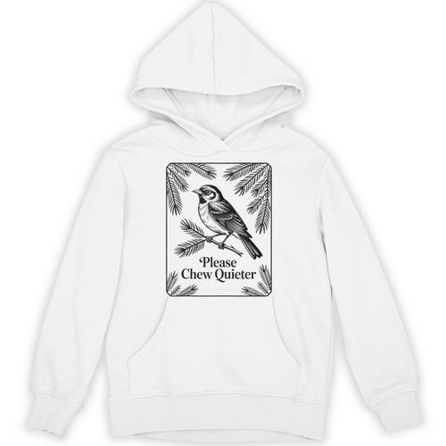 Please Chew Quieter Introvert Nature Bird Lover Unisex Hoodie - Raresse