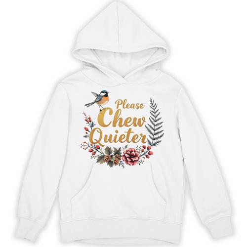 Please Chew Quieter Sarcastic Introvert Humor Unisex Hoodie - Raresse