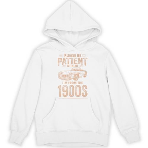 Please Be Patient With Me I'm From The 1900s Car Vintage Premium Unisex Hoodie - Figerry