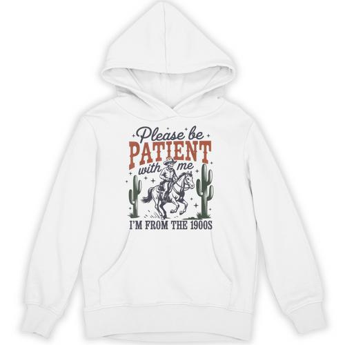 Please Be Patient I'm From The 1900s Cowboy Skeleton Unisex Hoodie - Figerry