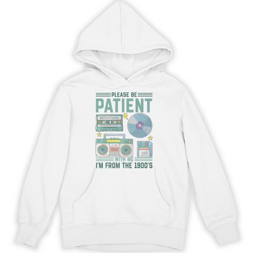 Please Be Patient With Me I'm From The 1900s Retro Vintage Premium Unisex Hoodie - Figerry