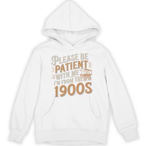 Please Be Patient With Me I'm From The 1900s Vintage Quote Premium Tri-Blend Unisex Hoodie - Figerry