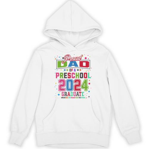 Pre School Graduation Idea For Dad & Preschool Graduation Unisex Hoodie - Best Gift Smart