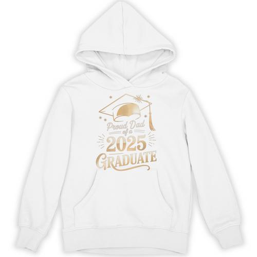 Proud Dad Of a 2025 Graduate Class Of 2025 Graduation Dad Unisex Hoodie - Best Gift Smart