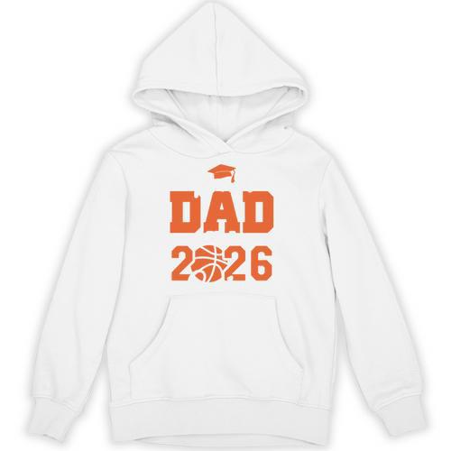 Proud Dad Of A 2026 Senior Basketball Graduation Family Unisex Hoodie - Best Gift Smart
