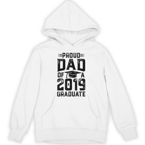 Proud Dad Of A Class 2019 Graduate T Shirt Graduation Unisex Hoodie - Best Gift Smart