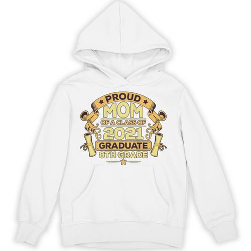 Proud Mom Graduation Of 8th Grade Graduate Unisex Hoodie - Best Gift Smart