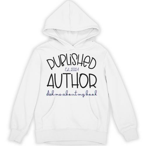 Published Author Est 2024 Ask Me About My Book Authors Books Unisex Hoodie - Bookorys