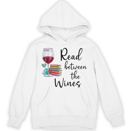 Read Between The Wines Im Just a Girl Who Loves Books & Wine Unisex Hoodie - Bookorys