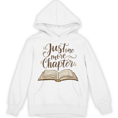 Reading Book Lover Club Librarian Just One More Chapter Unisex Hoodie - Bookorys