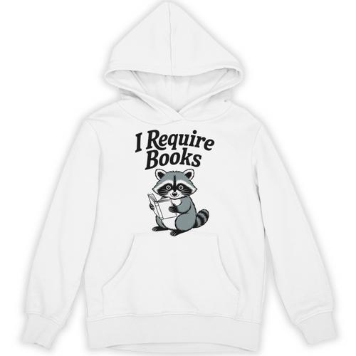 I Require Books Raccoon Reading For Book Lovers Unisex Hoodie - Bookorys CA
