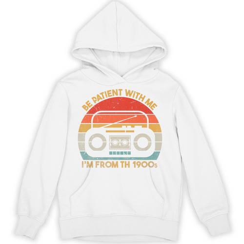 Retro Be Patient With Me I'm From The 1900s Premium Unisex Hoodie - Figerry