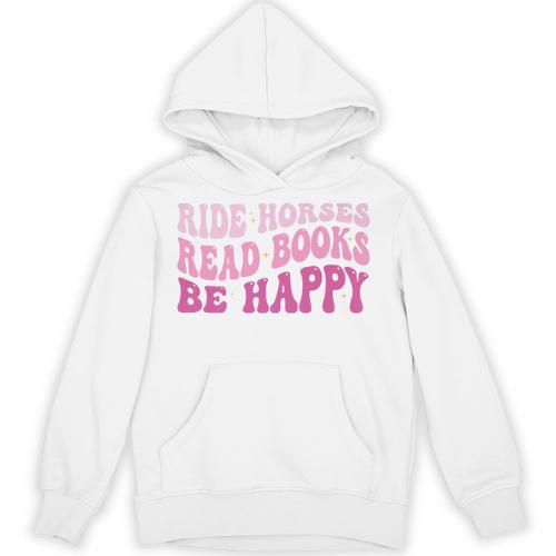Ride Horses Read Books Be Happy Groovy Book Horse Premium Unisex Hoodie - Bookorys
