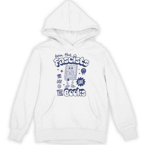 Save The Books Ban Fascists Stand For Book Readers Unisex Hoodie - Bookorys