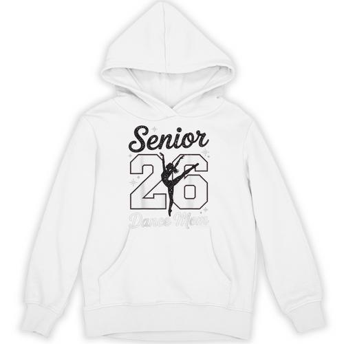 Senior Dance Mom Class Of 2026 Dancer Daughter Graduation Unisex Hoodie - Best Gift Smart