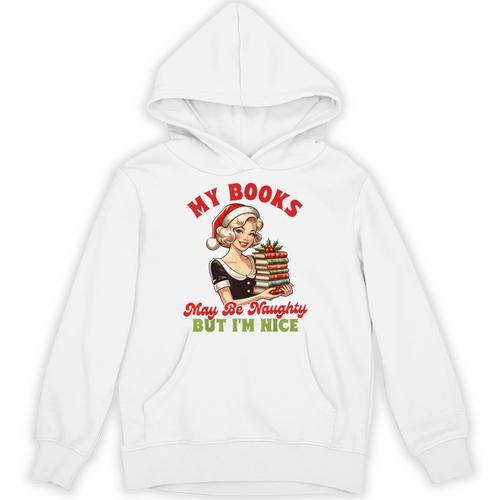 Smut Reader Christmas My Books May Be Naughty But I'm Nice Unisex Hoodie - Bookorys CA