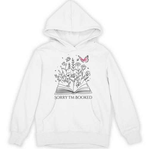 Sorry I'm Booked Book Lover Teachers Librarians Unisex Hoodie - Bookorys