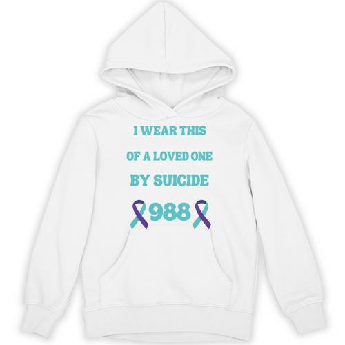Suicide Prevention 988 Hotline In Memory Of Loved One Unisex Hoodie - Easessy